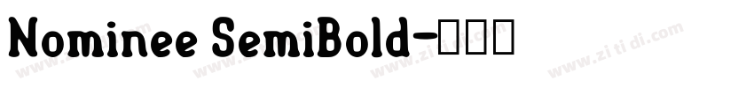 Nominee SemiBold字体转换